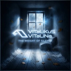 Обкладинка ViTaLiKuS - The Weight of Silence