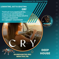 Обкладинка Lemantine, Katya Ishutina - Cry (soundhunter.pro)