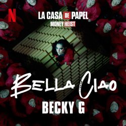 Обкладинка Becky G - Bella Ciao