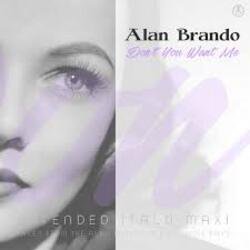 Обкладинка Alan Brando - Don't You Want Me (Extended Vocal Lost Mix)