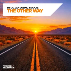 Обкладинка DJ T.H., Van Cosmic & Damae - The Other Way (Extended Mix)