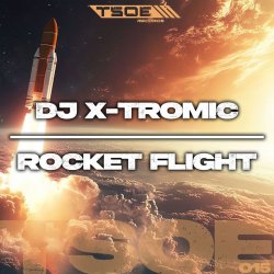 Обкладинка DJ X-Tromic - Rocket Flight (Radio Mix)