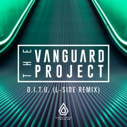 Обкладинка The Vanguard Project - D.I.T.U. (L-Side Remix) [Mixed]