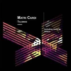 Обкладинка Matri Cardi - Talisman (Azteca Remix)