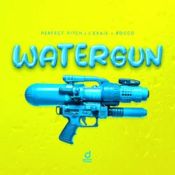 Обкладинка Perfect Pitch & L'EXAIS & Rocco - Watergun