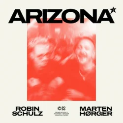 Обкладинка Robin Schulz & Marten Hørger - Arizona