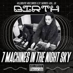 Обкладинка 7 Machines In The Night Sky - Lathe of Dreams