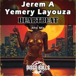 Обкладинка Jerem A; Yemery Layouza - Heartbeat