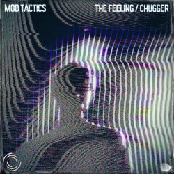 Обкладинка Mob Tactics - Chugger