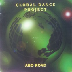 Обкладинка Global Dance Project - Abo Road (Slowly Mix)