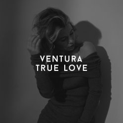Обкладинка V E N T U R A - TRUE LOVE