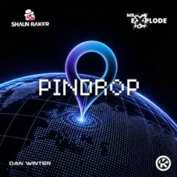 Обкладинка Shaun Baker & Mr. Explode & Dan Winter - Pindrop