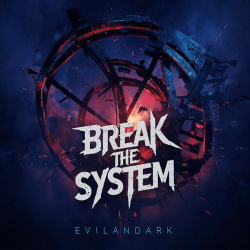 Обкладинка EvilanDark - Break The System