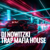 Cover DJ NOWITZKI & TRAP MAFIA HOUSE - Horsepower DJ NOWITZKI & TRAP MAFIA HOUSE - Horsepower