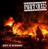Cover Порт(812) - Kiev Is Burning Порт(812) - Kiev Is Burning