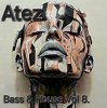 Обкладинка Atez - Bass House Vol 8. Atez - Bass House Vol 8.
