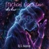 Обкладинка Dj S.Isupova - Michael Jackson (The Best) Dj S.Isupova - Michael Jackson (The Best)