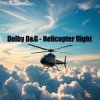 Обкладинка Dolby D&G - Helicopter flight Dolby D&G - Helicopter flight