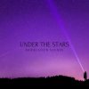 Обкладинка Modulation Sounds - Under The Stars Modulation Sounds - Under The Stars