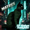 Обкладинка DJ Katya Kadykov - Matrice (minatrix_FM_edition) DJ Katya Kadykov - Matrice (minatrix_FM_edition)