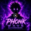 Обкладинка DJ Yurdabass - Phonk Wave DJ Yurdabass - Phonk Wave