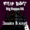 Обкладинка Filip Reset feat. Big Happa OG - Зашёл в клуб Filip Reset feat. Big Happa OG - Зашёл в клуб