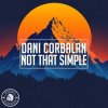 Обкладинка Dani Corbalan - Not That Simple Dani Corbalan - Not That Simple