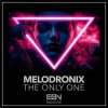 Обкладинка Melodronix - The Only One Melodronix - The Only One