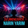 DJ Jakovlevich - Narin Yarim