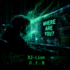 Cover DJ-Lion- Л. Е. В. - Где ты? DJ-Lion- Л. Е. В. - Где ты?