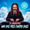 DJ Jakovlevich - Uno, dos, tres, cuatro (Bass)