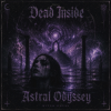 Обкладинка Dead lnside(remix by E.N.A) - Astral Odyssey Dead lnside(remix by E.N.A) - Astral Odyssey