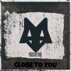 Обкладинка MassiveTONE - Close to you MassiveTONE - Close to you