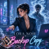 Обкладинка LORA NOIR - Backup Copy/Резервная копия LORA NOIR - Backup Copy/Резервная копия