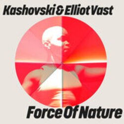 Обкладинка Kashovski, Elliot Vast - Force Of Nature (Extended Mix)