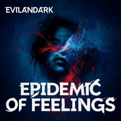 Обкладинка EvilanDark - Epidemic of Feelings