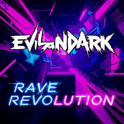 Обкладинка EvilanDark - Rave Revolution