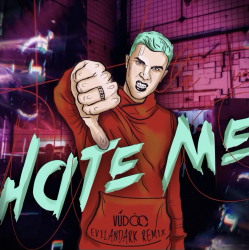 Обкладинка VUDOO - Hate Me (EvilanDark Remix)