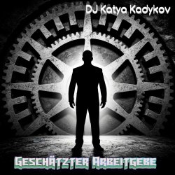 Обкладинка DJ Katya Kadykov - Geschätzter Arbeitgeber (minatrix_FM_edition)