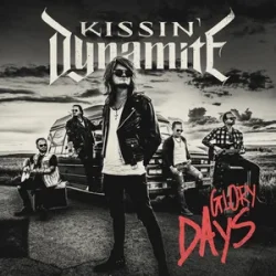 Обкладинка Kissin' Dynamite - Glory Days