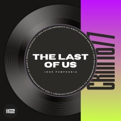 Обкладинка Igor Pumphonia - The Last Of Us