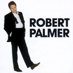 Обкладинка Robert Palmer - You Blow Me Away