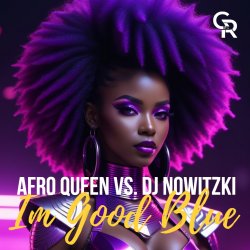 Cover Afro Queen vs. DJ Nowitzki - Im Good Blue