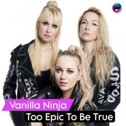 Обкладинка Vanilla Ninja - Too Epic to Be True