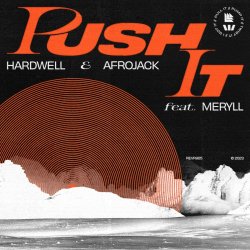 Обкладинка Hardwell, Afrojack, Meryll - Push It