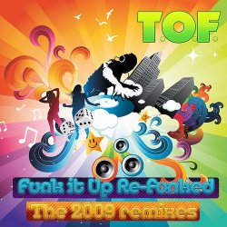 Обкладинка T.O.F. & Dj EL Rico - Refunk It Up