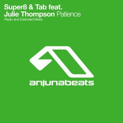 Обкладинка Super8 & Tab Ft. Julie Thompson - Patience (Extended Mix)