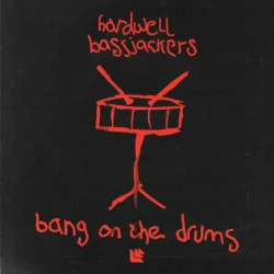 Обкладинка Hardwell & Bassjackers - Bang On The Drums