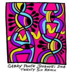 Обкладинка Gabry Ponte & Jovanotti - DNA (TWENTY SIX Remix)