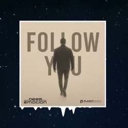 Обкладинка Deep Emotion - Follow You